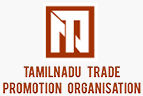 Tamilnadu Trade Promotion Organization, Chennai.