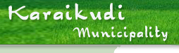 Karaikudi Municipality
