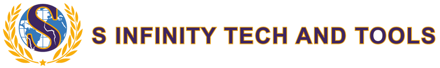 S INFINITY TECH AND TOOLS