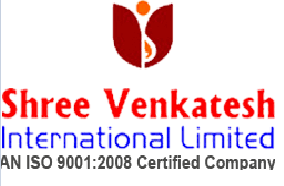 Shree Venkatesh International Limited