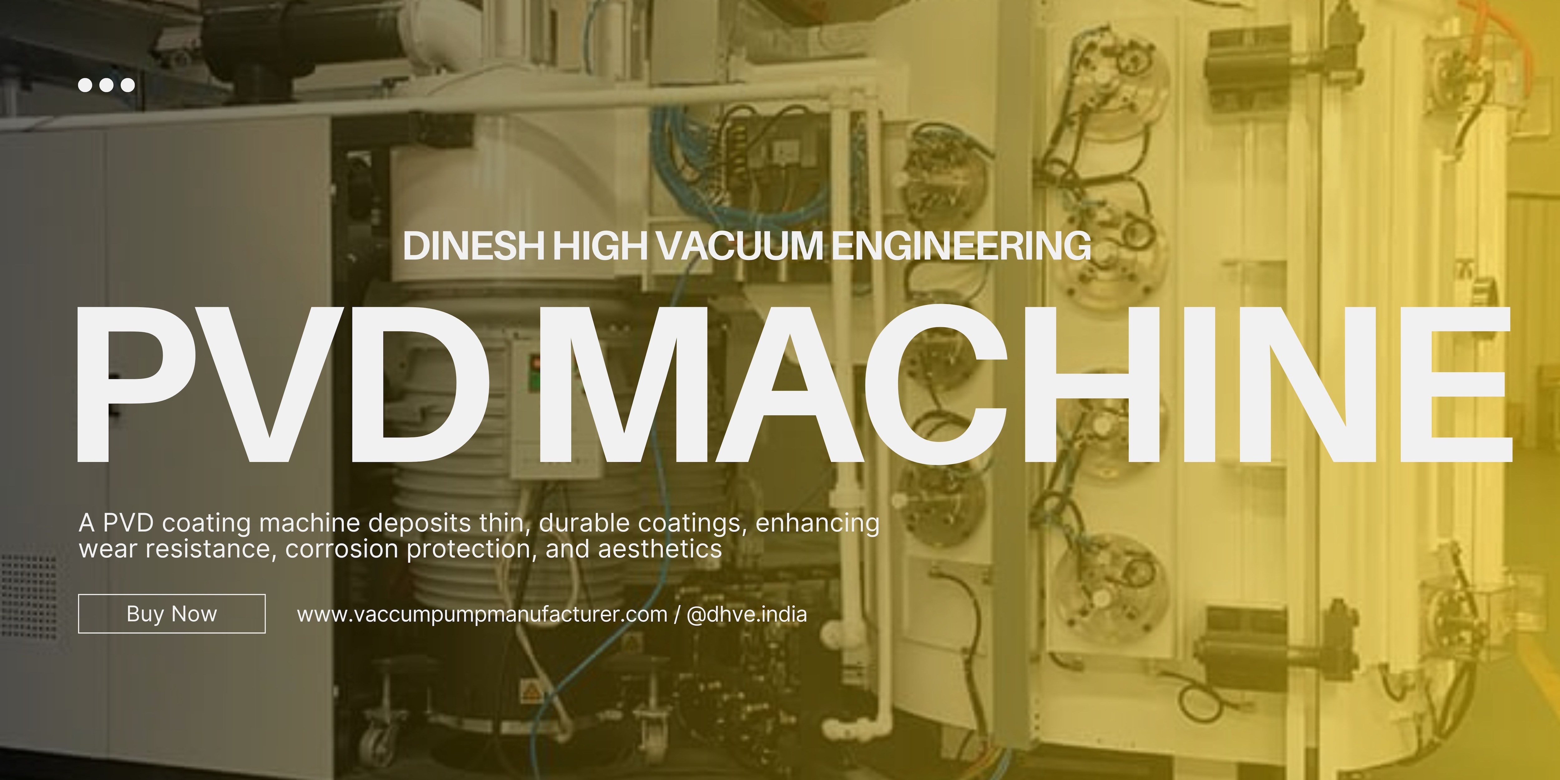 PVD Coating Machine Manufacturer in Hyderabad