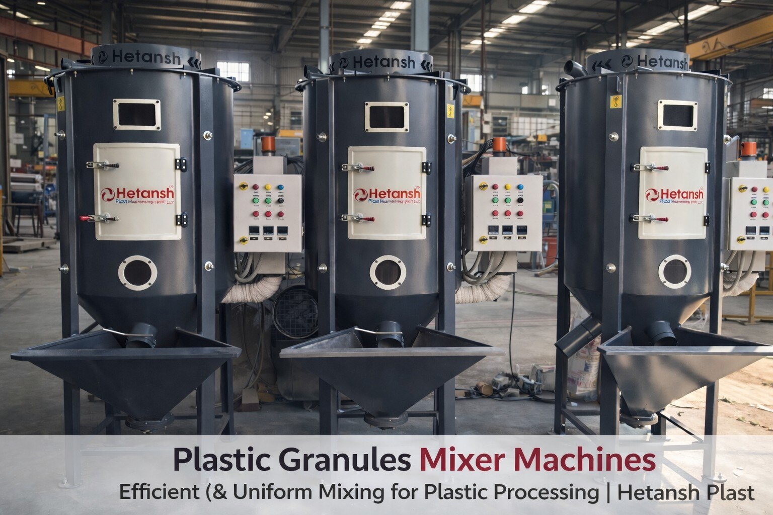 Plastic Granules Mixer Machine, Plastic Granules mixer dryer machine, Vertical Plastic mixer machine, Plastic mixer dryer Machine, Plastic mixer with heater machine, Vertical Mixer Machine