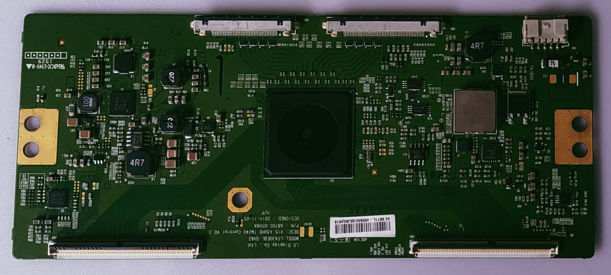 SONY 43X8500C LED TV FHD TCON PART NUMBER- LC430EQL-SHA2
V15 43UHD TM240 CONTROL VO.3
P/N 6870C-0568A image 4