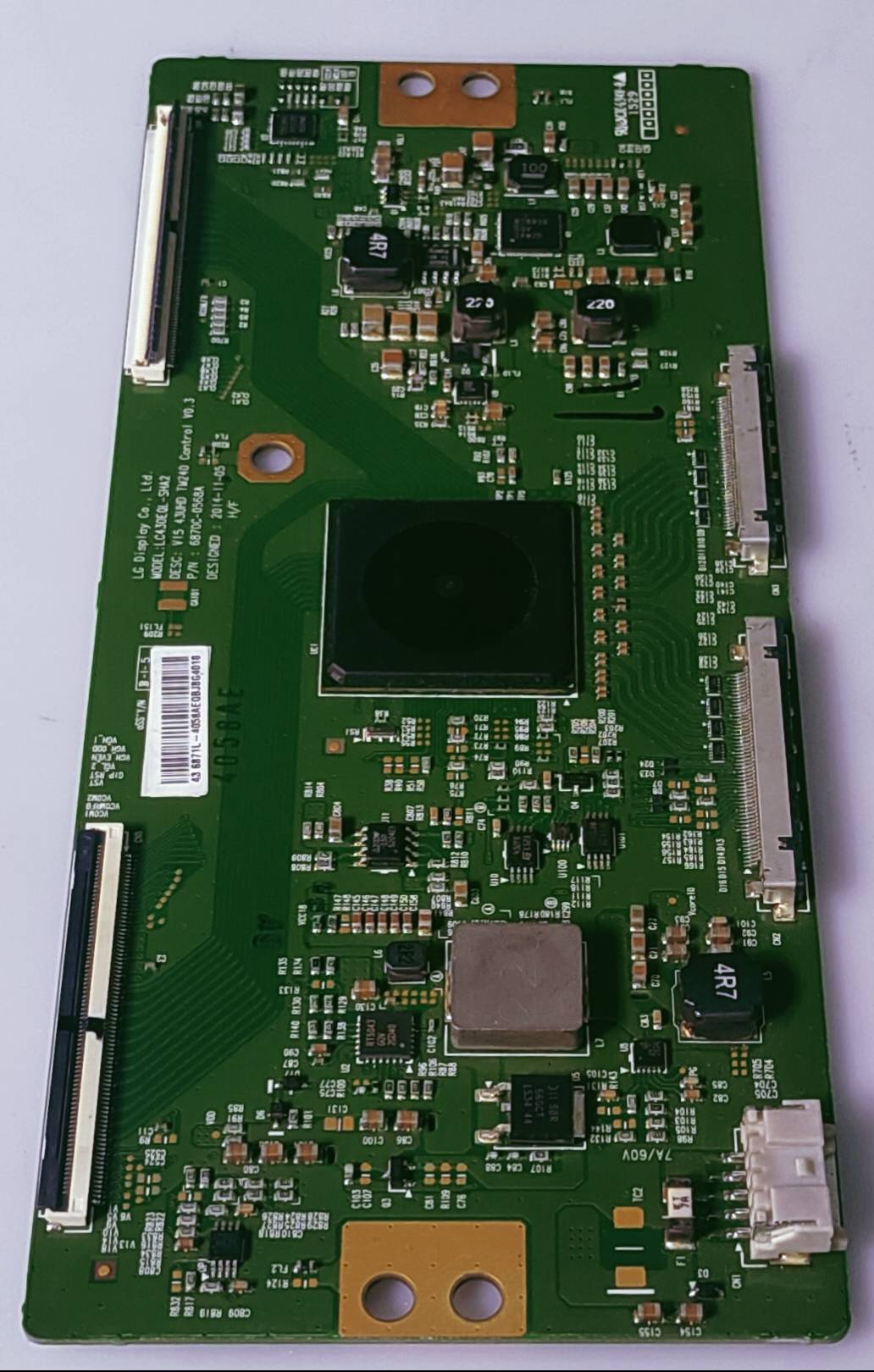 SONY 43X8500C LED TV FHD TCON PART NUMBER- LC430EQL-SHA2
V15 43UHD TM240 CONTROL VO.3
P/N 6870C-0568A image 6