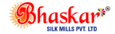 BHASKER SILK MILLS PVT. LTD.