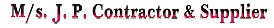 M/s, J.P. CONTRACTOR & SUPPLIER 