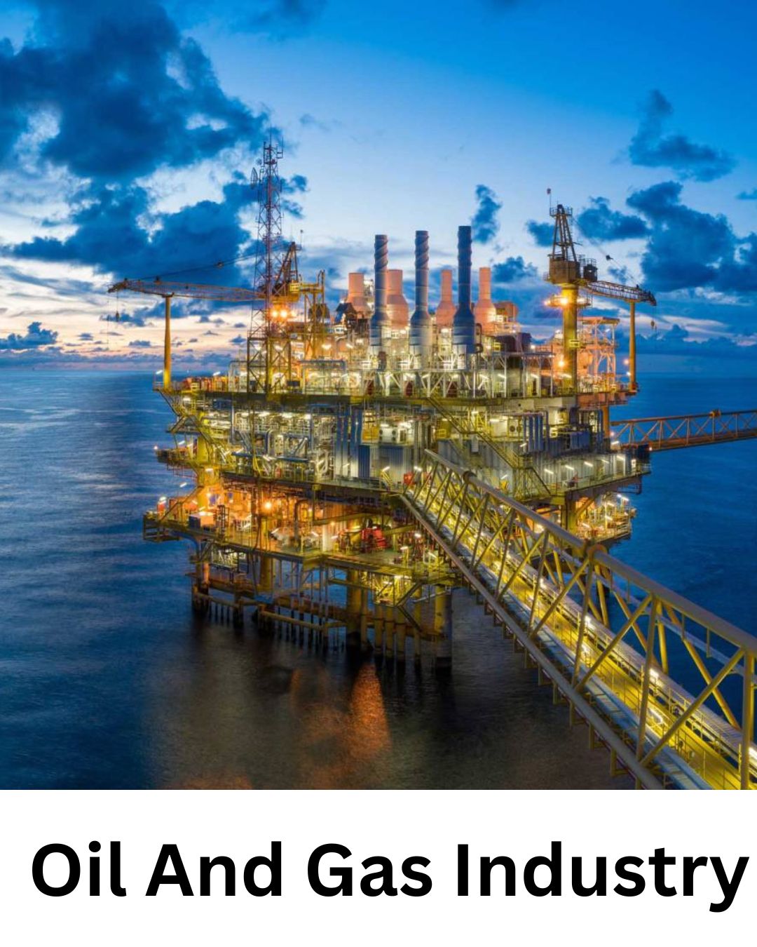 Oil And Gas Industry