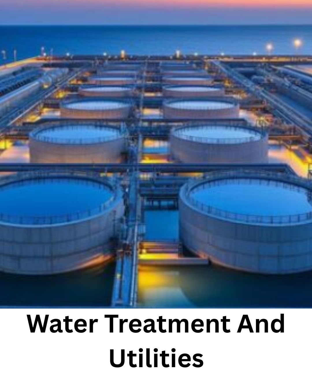 Water Treatment And Utilities