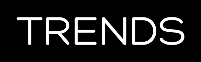 TRENDS